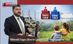 ‘EDİRNE HIZLA YAŞLANIYOR’