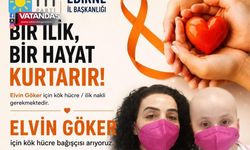 ELVİN İÇİN UMUT ÇAĞRISI