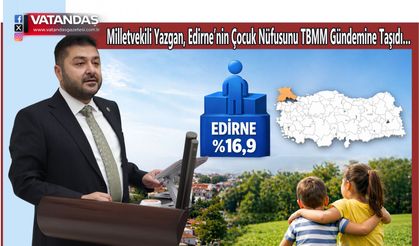 ‘EDİRNE HIZLA YAŞLANIYOR’