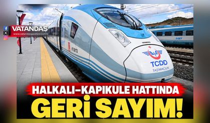 HIZLI TRENDE GERİ SAYIM BAŞLADI