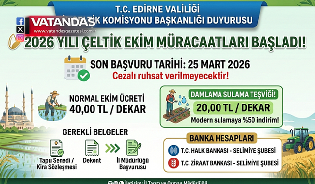 2026 YILI ÇELTİK EKİM MÜRACAATLARI BAŞLADI