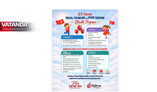 23 NİSAN COŞKUSU 3 GÜNE YAYILAN ETKİNLİKLERLE YAŞANACAK