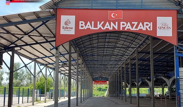 BALKAN PAZARI AÇILIYOR