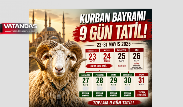 BAYRAM TATİLİ 9 GÜN OLDU