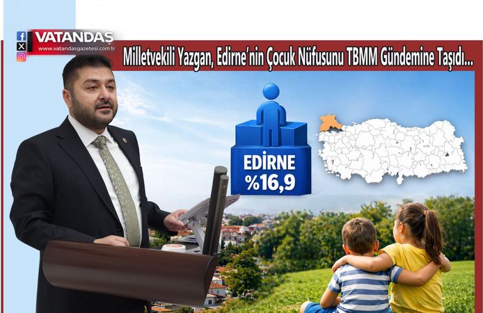 ‘EDİRNE HIZLA YAŞLANIYOR’