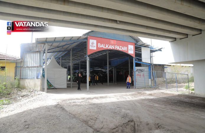 BALKAN PAZARI KAPILARINI AÇIYOR