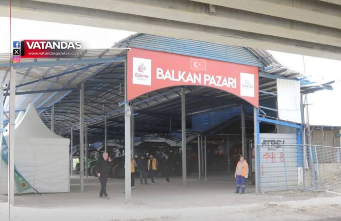 BALKAN PAZARI NİHAYET AÇILIYOR