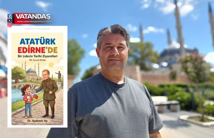 ATATÜRK’ÜN EDİRNE’DEKİ İZLERİ ÇOCUKLARA ANLATILIYOR