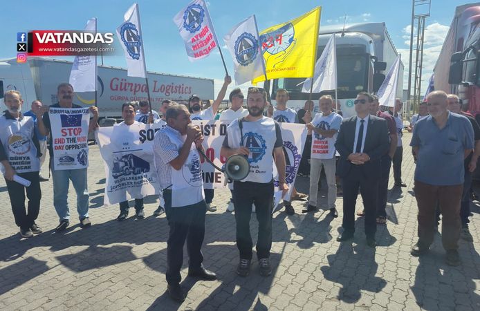 KAPIKULE’DE TIR ŞOFÖRLERİNDEN VİZE VE ÖZLÜK HAKKI TEPKİSİ