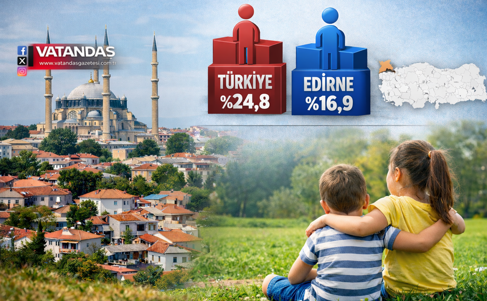 EDİRNE’DE ÇOCUK NÜFUSU TÜRKİYE ORTALAMASININ ALTINDA
