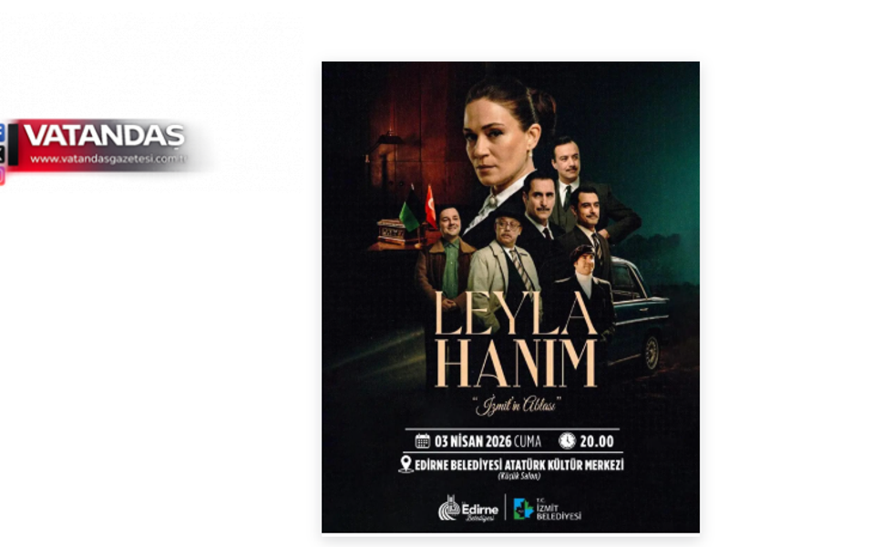 "LEYLA HANIM" FİLMİ GÖSTERİMDE