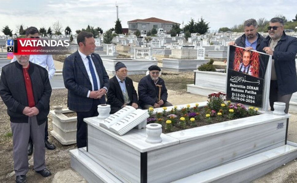 BAHRİ DİNAR MEZARI BAŞINDA ANILDI