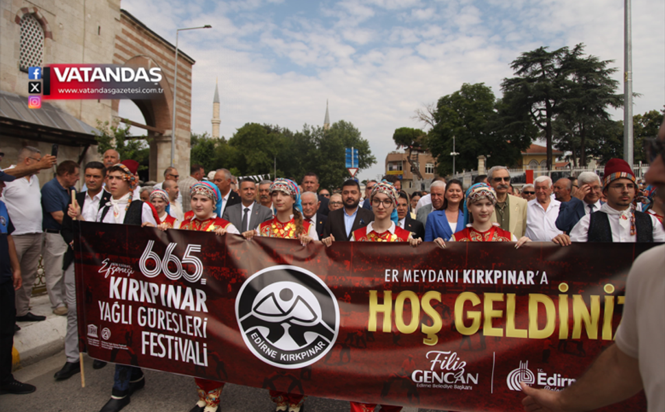 665.TARİHİ KIRKPINAR, AĞA KARŞILAMA TÖRENİYLE KAPILARINI AÇTI