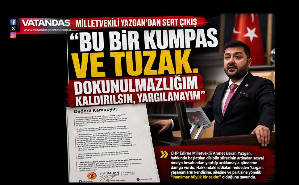 MİLLETVEKİLİ YAZGAN'DAN SERT ÇIKIŞ