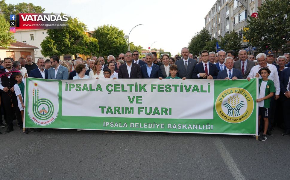 25. İPSALA ÇELTİK FESTİVALİ COŞKUYLA BAŞLADI