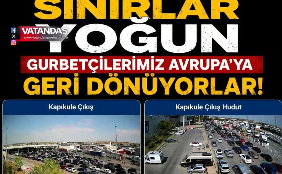 SINIR KAPILARINDA YOĞUNLUK BİTMİYOR
