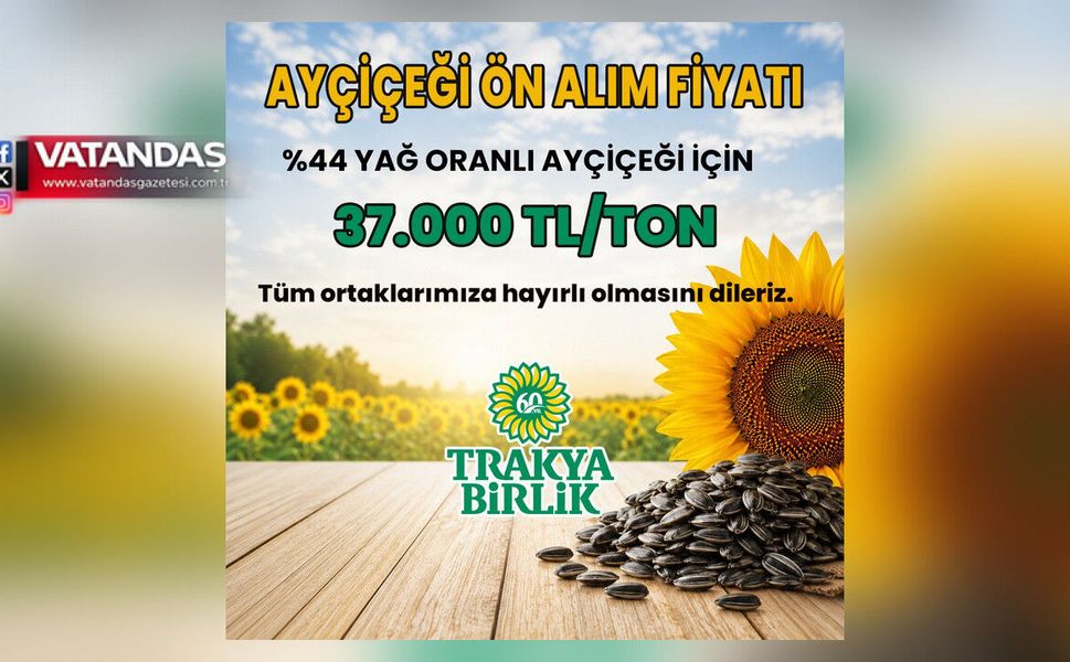 AYÇİÇEĞİNDE BEKLENEN FİYAT AÇIKLANDI: TONU 37 BİN TL