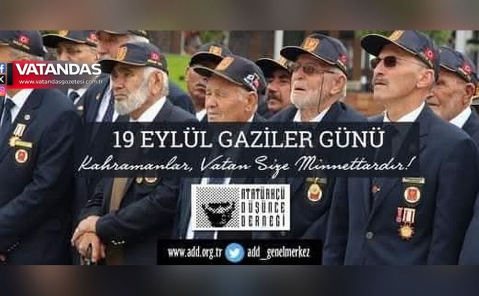 ADD’DEN GAZİLER GÜNÜ MESAJI