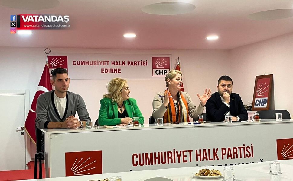 CHP EDİRNE İL ÖRGÜTÜ’NDEN PARTİ İÇİ BULUŞMA